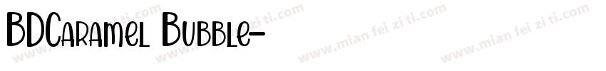 BDCaramel Bubble字体转换